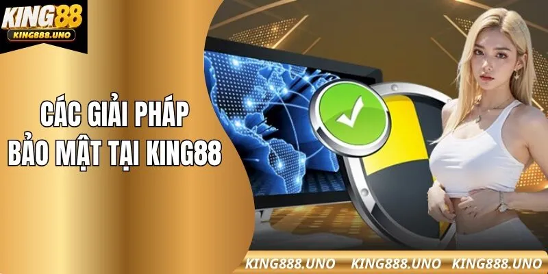 Chia sẻ các giải pháp bảo mật mà King88 đã thực hiện